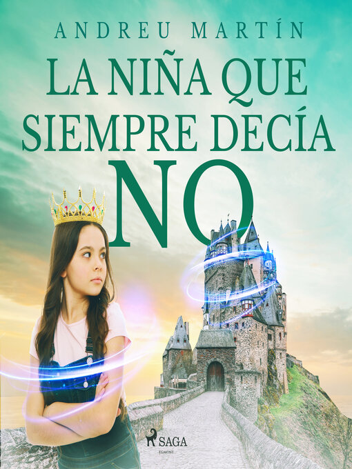 Title details for La niña que siempre decía no by Andreu Martín - Available